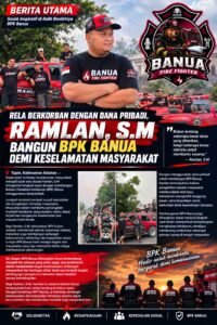 Modal Dana Pribadi, Ramlan Dirikan BPK Banua untuk Bantu Warga Hadapi Ancaman Kebakaran